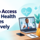 Illustration of a woman having a video visit with a doctor, with the title “How to Access Online Health Services Effectively