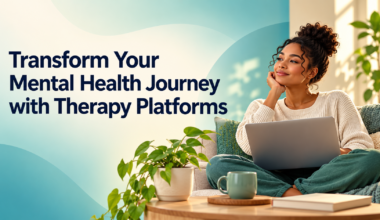 Woman relaxing on a sofa with a laptop beside the title "Transform Your Mental Health Journey with Therapy Platforms"